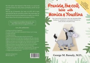 Frankie, the colt, talks to Monica and Youstina